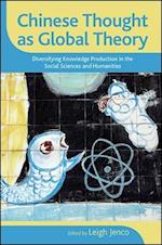 Chinese Thought as Global Theory
