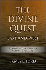 The Divine Quest, East and West