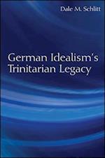 German Idealism's Trinitarian Legacy