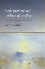 Merleau-Ponty and the Face of the World