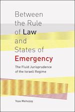 Between the Rule of Law and States of Emergency