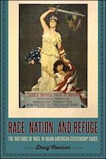 Race, Nation, and Refuge
