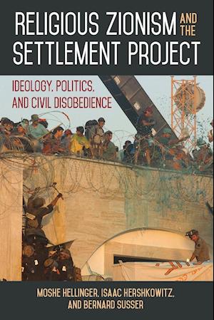 Religious Zionism and the Settlement Project