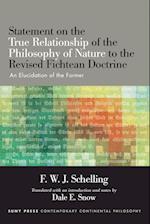 Statement on the True Relationship of the Philosophy of Nature to the Revised Fichtean Doctrine