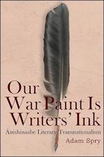 Our War Paint Is Writers' Ink