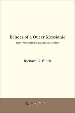 Echoes of a Queer Messianic