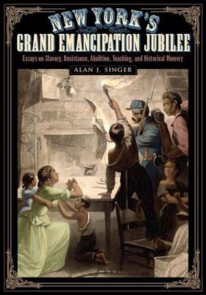 New York's Grand Emancipation Jubilee