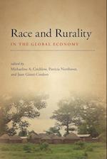 Race and Rurality in the Global Economy