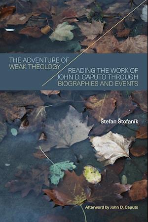 The Adventure of Weak Theology