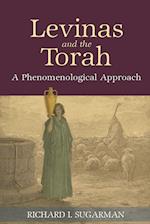 Levinas and the Torah : A Phenomenological Approach 