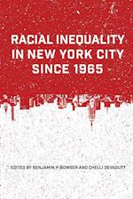 Racial Inequality in New York City Since 1965