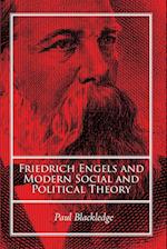 Friedrich Engels and Modern Social and Political Theory