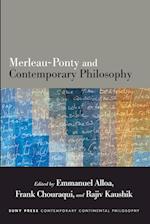 Merleau-Ponty and Contemporary Philosophy