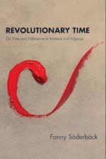 Revolutionary Time : On Time and Difference in Kristeva and Irigaray 