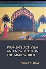 Women's Activism and New Media in the Arab World