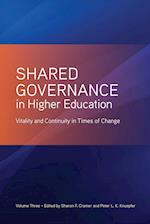 Shared Governance in Higher Education, Volume 3