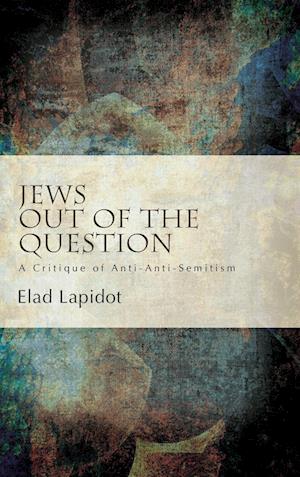 Jews Out of the Question