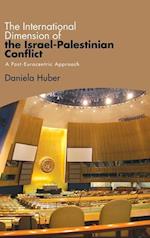 The International Dimension of the Israel-Palestinian Conflict