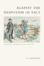 Against the Despotism of Fact