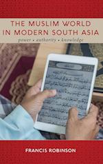 The Muslim World in Modern South Asia