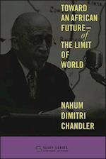 Toward an African Future-Of the Limit of World