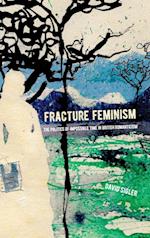 Fracture Feminism