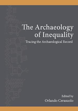 The Archaeology of Inequality