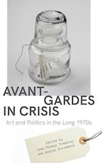 Avant-Gardes in Crisis