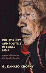 Christianity and Politics in Tribal India