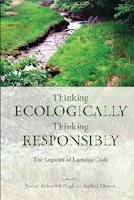 Thinking Ecologically, Thinking Responsibly