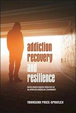 Addiction Recovery and Resilience