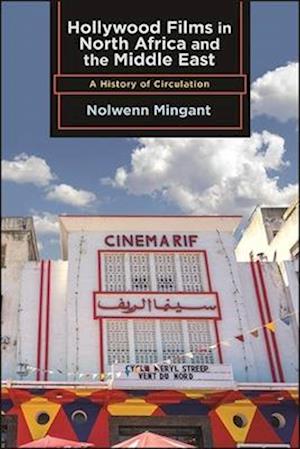 Hollywood Films in North Africa and the Middle East