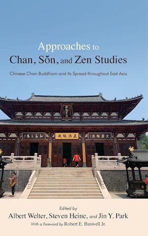 Approaches to Chan, Son, and Zen Studies