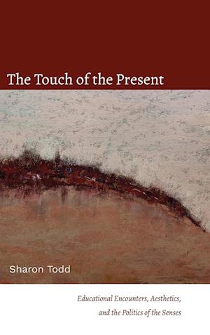 The Touch of the Present