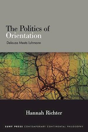 The Politics of Orientation