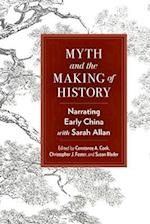 Myth and the Making of History