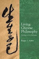 Living Chinese Philosophy