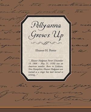 Pollyanna Grows Up