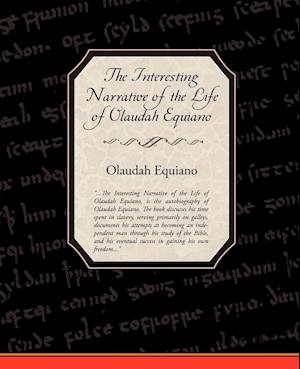 The Interesting Narrative of the Life of Olaudah Equiano