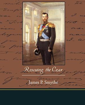 Rescuing the Czar