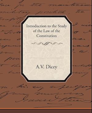 Introduction to the Study of the Law of the Constitution