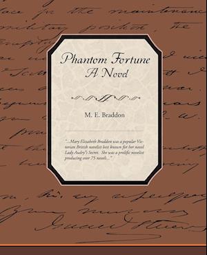 Phantom Fortune - A Novel
