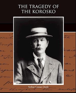 The Tragedy of the Korosko