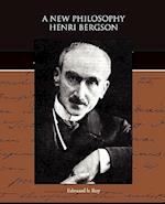 A New Philosophy - Henri Bergson
