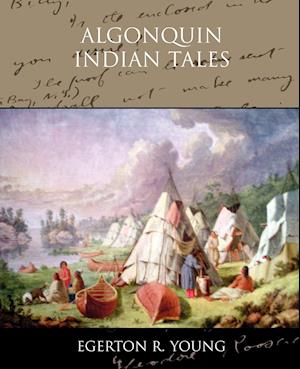 Algonquin Indian Tales