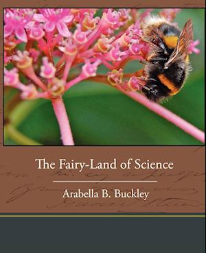 The Fairy-Land of Science