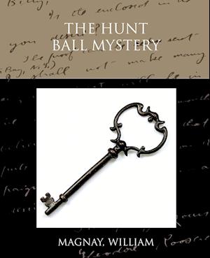 The Hunt Ball Mystery