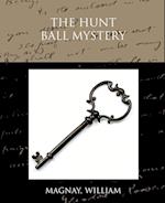 The Hunt Ball Mystery