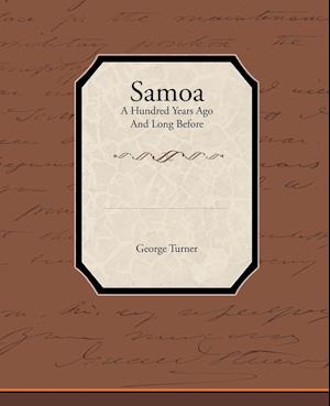 Samoa A Hundred Years Ago And Long Before