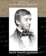 Essays by Ralph Waldo Emerson